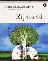 Slow Management 2 - Rijnland