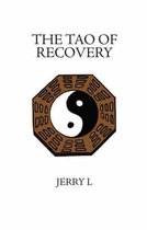 The Tao of Recovery