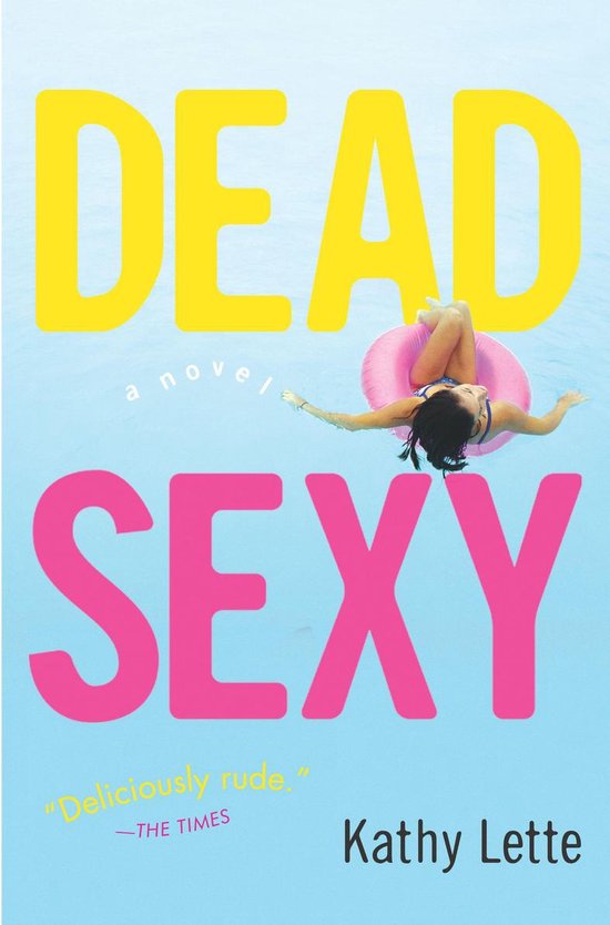 Dead Sexy (ebook), Kathy Lette 9781416524328 Boeken