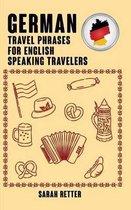 German: Travel Phrases for English Speaking Travelers