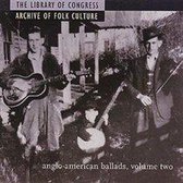 Anglo-American Ballads, Vol. Two