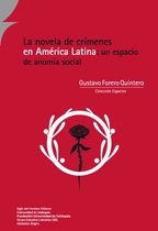 Espacios 3 - La novela de crímenes en América Latina: un espacio de anomia social