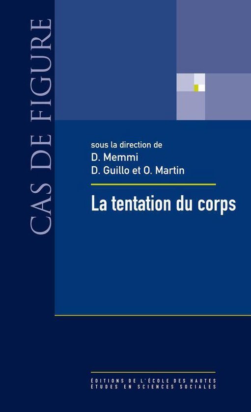 Cas de figure - La tentation du corps