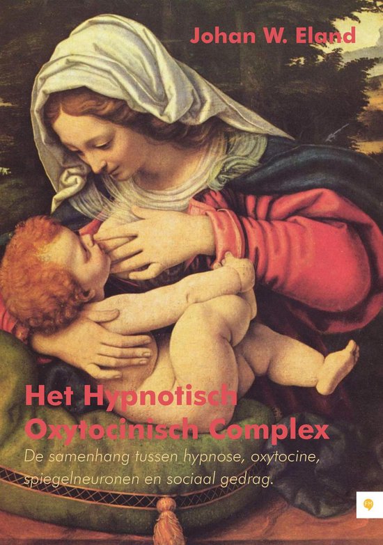 Het hypnotisch oxytocinisch complex