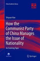 China Academic Library- How the Communist Party of China Manages the Issue of Nationality