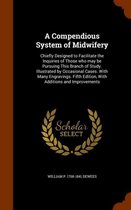 A Compendious System of Midwifery