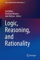 Logic, Argumentation & Reasoning 5 - Logic, Reasoning, and Rationality