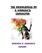 The Principles of A Woman's Character