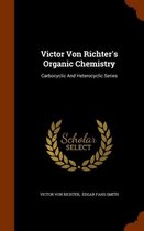 Victor Von Richter's Organic Chemistry