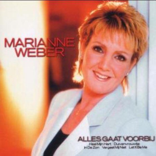Marianne Weber - Alles gaat voorbij