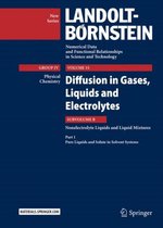 Diffusion in Gases, Liquids and Electrolytes: Nonelectrolyte Liquids and Liquid Mixtures - Part 1