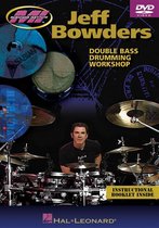 Jeff Bowders Double Bass Drumming Workshop