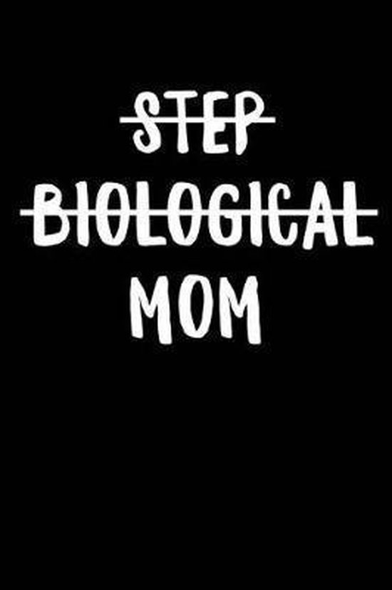 Step Biological Mom, Matt Branderer 9781090756527 Boeken