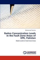 Radon Concentration Levels in the Fault Zone Areas of KPK, Pakistan