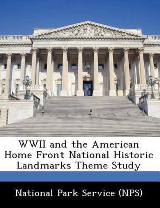 WWII and the American Home Front National Historic Landmarks Theme ...