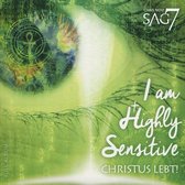 I Am Highly Sensitive: Christus Lebt