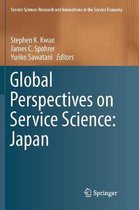 Service Science: Research and Innovations in the Service Economy- Global Perspectives on Service Science: Japan