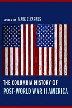 The Columbia History of Post-World War II America
