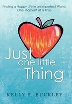 Just One Little Thing