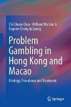 Problem Gambling in Hong Kong and Macao