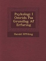 Psykologi I Omrids Paa Grundlag AF Erfaring