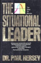 The Situational Leader: The Other Fifty-Nine Minutes