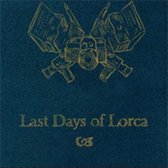 Last Days Of Lorca