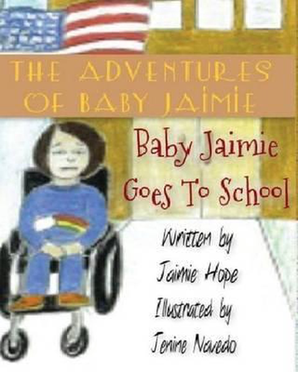 The Adventures Of Baby Jaimie-the Adventures Of Baby Jaimie van Jaimie Hope