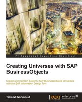 Creating Universes with SAP BusinessObjects