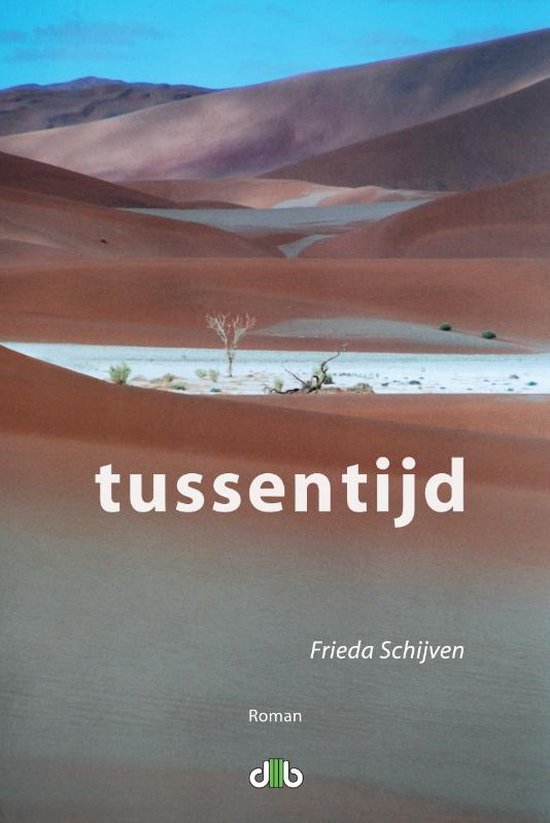 Cover van het boek 'Tussentijd' van Frieda Schijven