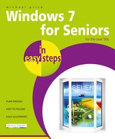 In Easy Steps - Windows 7 for Seniors in easy steps