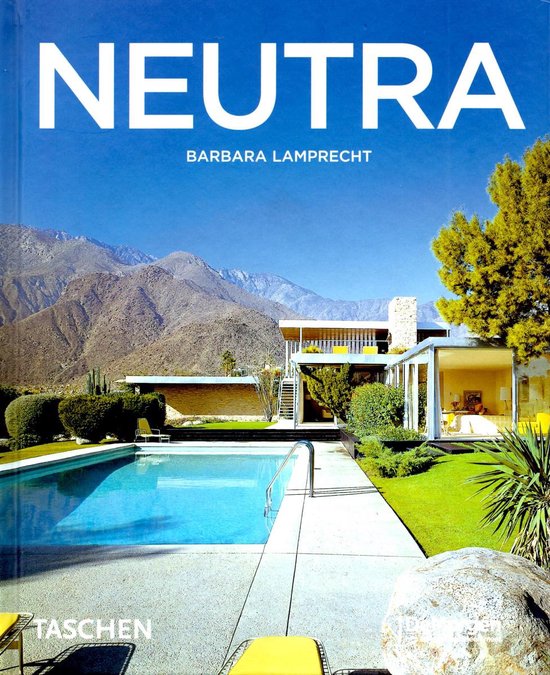 Richard Neutra 1892-1970, vormgeving voor een beter leven -  ... - cover