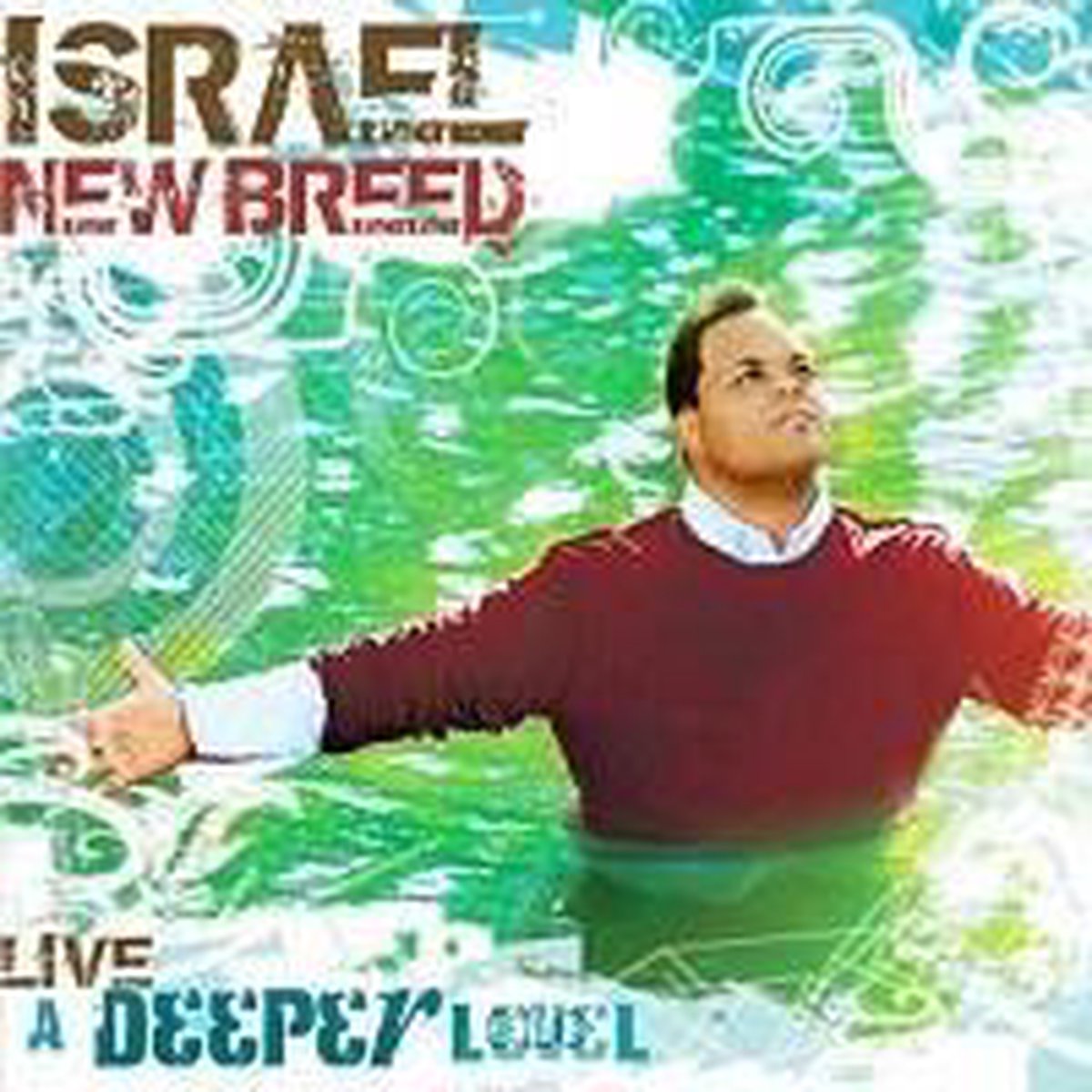 Israel & New Breed - Live A Deeper Level