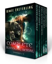 Wolf Rampant 4 - The Complete Bloodling Serial