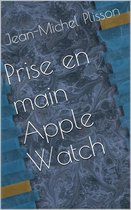 Prise en main Apple Watch
