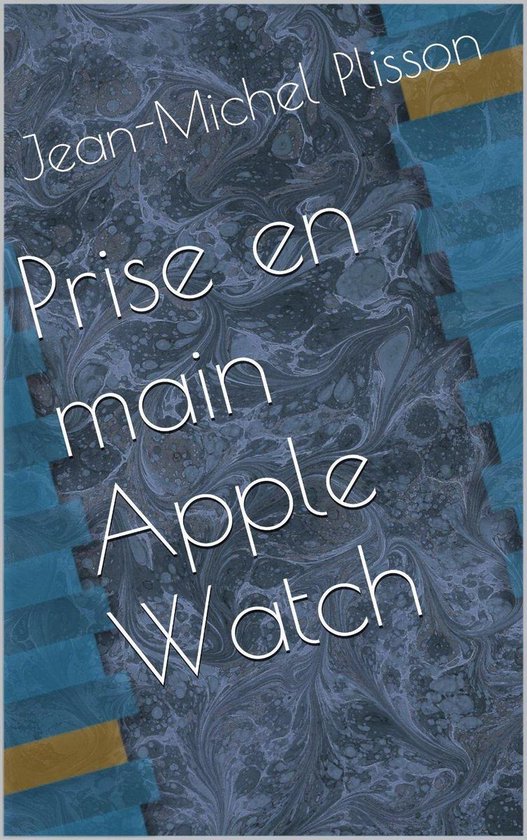 Prise en main Apple Watch - cover