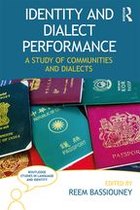 Routledge Studies in Language and Identity - Identity and Dialect Performance