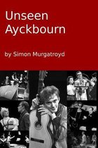 Unseen Ayckbourn (2014 edition)