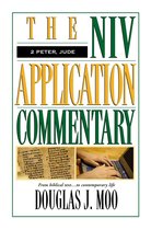 The NIV Application Commentary - 2 Peter, Jude
