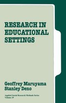 Applied Social Research Methods- Research in Educational Settings