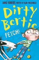 Dirty Bertie Fetch