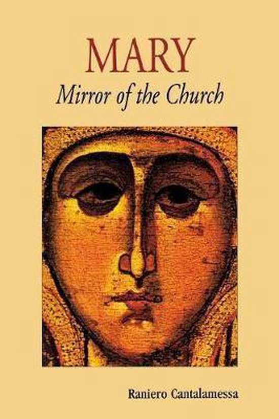 Mary, Mirror of the Church