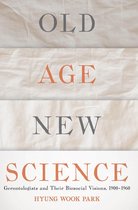 Old Age, New Science