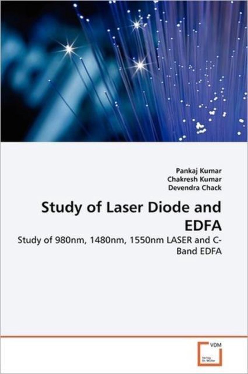 Study of Laser Diode and EDFA - Pankaj Kumar