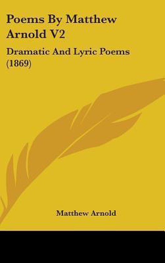 Poems By Matthew Arnold V2, Matthew Arnold 9781104438623 Boeken