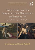 Faith, Gender and the Senses in Italian Renaissance and Baroque Art