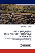 Soil Physiographic Characteristics of Calcareous Basaltic Soils