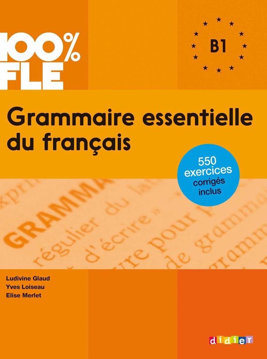 100% FLE - Grammaire essentielle du français B1 - Ebook - cover