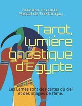 Tarot, Lumi re Gnostique d'Egypte