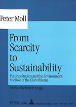 From Scarcity to Sustainability